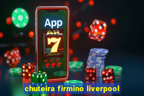 chuteira firmino liverpool